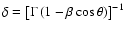 $\delta=\left[ \Gamma \left( 1 -\beta \cos{\theta} \right) \right]^{-1}$