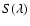 $S(\lambda)$