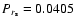 $P_{r_{\rm s}}=0.0405$