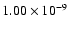 $1.00\times 10^{-9}$