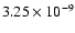 $3.25\times 10^{-9}$