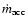 $\dot {m}_{\rm acc} $