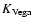 $K_{\rm {Vega}}$