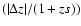 $(\vert\Delta z\vert/(1+zs))$
