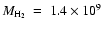 $M_{\rm H_2}~=~1.4\times10^{9}$