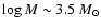 $\log M \sim 3.5~M_\odot$