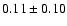 $0.11\pm0.10$