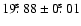 $19\hbox{$.\!\!^{\rm s}$ }88 \pm 0\hbox{$.\!\!^{\rm s}$ }01$