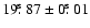 $19\hbox{$.\!\!^{\rm s}$ }87 \pm 0\hbox{$.\!\!^{\rm s}$ }01$