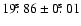 $19\hbox{$.\!\!^{\rm s}$ }86 \pm 0\hbox{$.\!\!^{\rm s}$ }01$