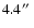 $4.4\hbox{$^{\prime\prime}$ }$