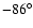 $-86^\circ$