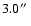 $3.0\hbox{$^{\prime\prime}$ }$