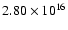 $ 2.80 \times 10^{16}$