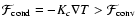 ${\mathcal F}_{\rm cond}=-K_c\nabla T>{\mathcal F}_{\rm conv}$