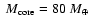 $~{M}_{\rm core}= 80~{M}_\oplus$