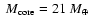 $~{M}_{\rm core}= 21~{M}_\oplus$