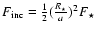 $F_{\rm inc}= {1 \over 2} ({R_\star \over a})^2 F_\star$
