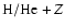 ${\rm H/He} + Z$
