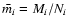 $\bar {m_{i}}=M_{i}/N_{i}$