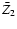 $\bar Z_2$
