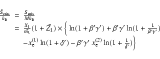 \begin{displaymath}\begin{array}{lll}
{\tilde S_{\rm mix}\over k_{\rm B}} &=& {S...
...\rm e}^{(2)} \ln (1+{1\over
\delta^\prime}) \Big\}
\end{array}\end{displaymath}