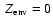 $~{Z}_{\rm env}=0$