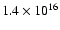 $1.4\times10^{16}$