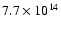 $7.7\times10^{14}$
