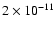$2\times10^{-11}$
