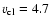$v_{\rm cl}=4.7$
