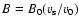 $B = B_0 (v_{\rm s}/v_0)$