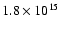 $1.8\times10^{15}$