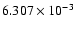 $6.307 \times 10^{-3}$