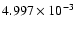 $4.997\times 10^{-3}$