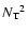 ${N_{\rm T}}^2$