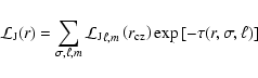 \begin{displaymath}{\cal L}_{\rm J}(r) = \sum_{\sigma, \ell, m} {{\cal L}_{\rm J...
...ft(r_{\rm cz} \right)\exp \left[-\tau(r, \sigma, \ell) \right]
\end{displaymath}