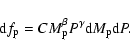 \begin{displaymath}{\rm d}f_{\rm p} = C M_{\rm p}^\beta P^\gamma {\rm d}M_{\rm p}{\rm d}P.
\end{displaymath}