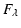 $\displaystyle F_\lambda$