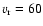 $v_{\rm r}=60$
