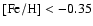 ${\rm [Fe/H]}<-0.35$