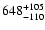 $\rm 648^{+105}_{-110}$