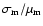 $\sigma_{\rm m}/\mu_{\rm m}$