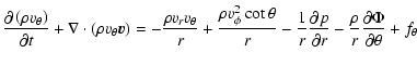 $\displaystyle \frac{\partial \left ( \rho v_{\theta} \right )}{\partial t}
+ \n...
...\partial r}
- \frac{\rho}{r} \frac{\partial \Phi}{\partial \theta}
+ f_{\theta}$