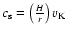 $c_{\rm {s}} = \left ( \frac{H}{r} \right ) v_{\rm {K}}$