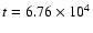 $t=6.76\times 10^4$