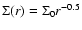 $\Sigma(r)=\Sigma_0r^{-0.5}$