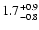 $\rm 1.7_{-0.8}^{+0.9}$