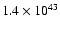 $1.4\times10^{43}$