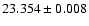 $23.354 \pm0.008$